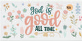 158 - God is Good All Time