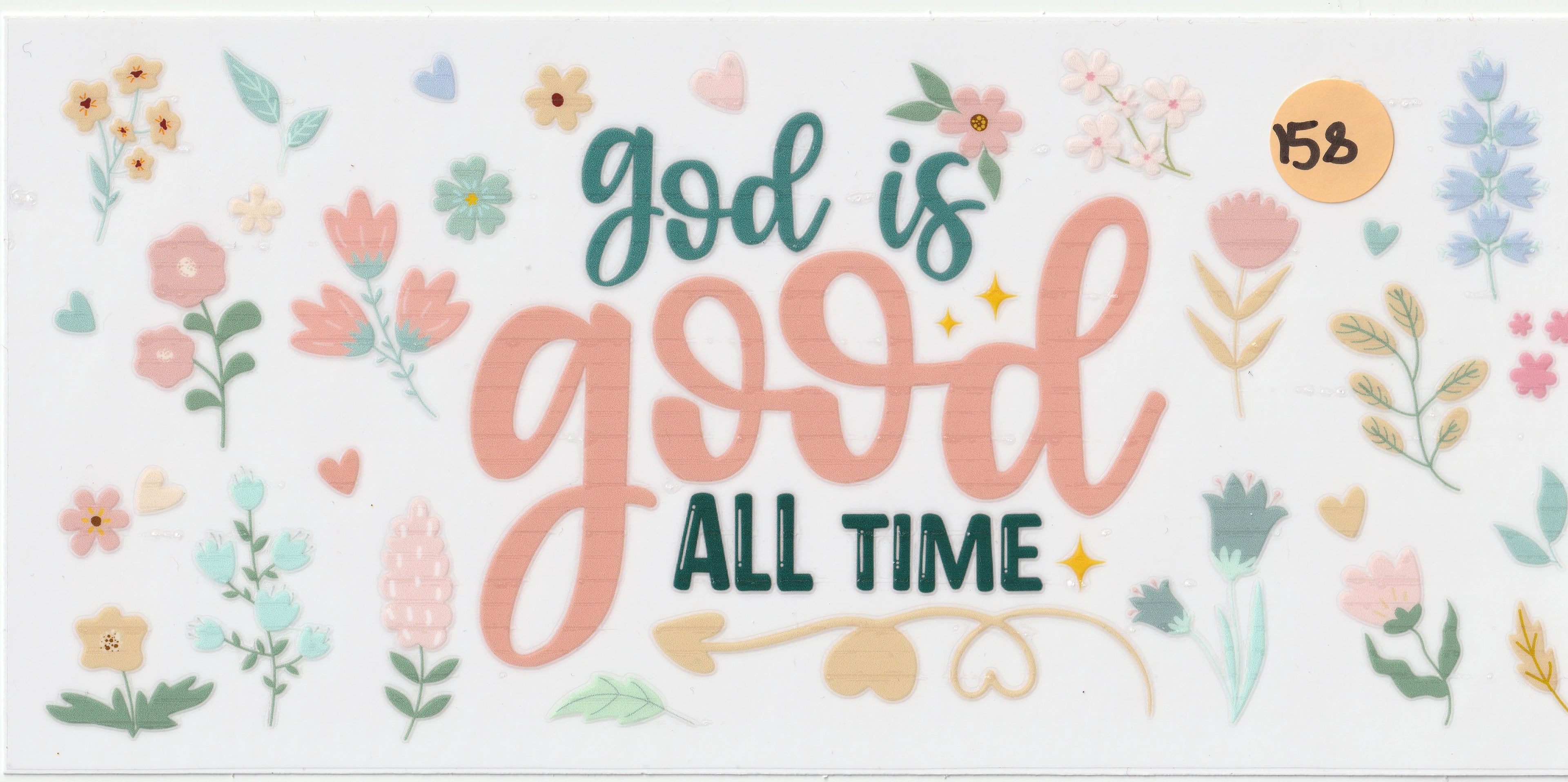 158 - God is Good All Time