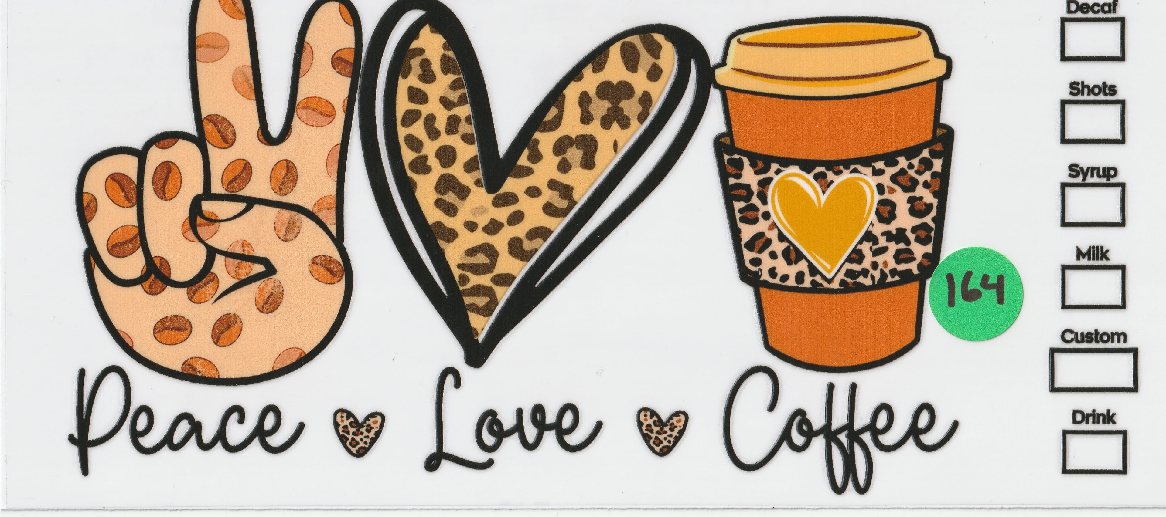 164-Peace Love Coffee